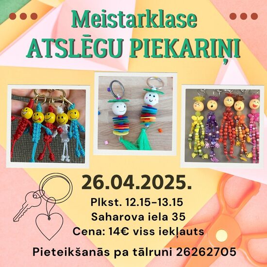 MEISTARKLASE "Atslēgu piekariņš" 26. aprīlī   Sestdiena plkst. 12.15-13.15